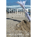 Bellwether Messages: 2013 Savant Poetry Anthology