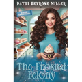 The Frosted Felony