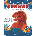 Dinosaur Coloring Book for Kids Ages 4-8!: 40 Fun and Dinosaur Coloring Pages (volume 3)