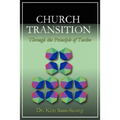 Church Transition Through the Principle of 12