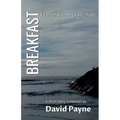 Breakfast & Other Journeys We Take