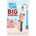 Small Town Big Rumors: Artist Rendition