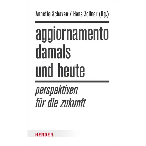 Aggiornamento - Damals Und Heute: Perspektiven Fur Die Zukunft