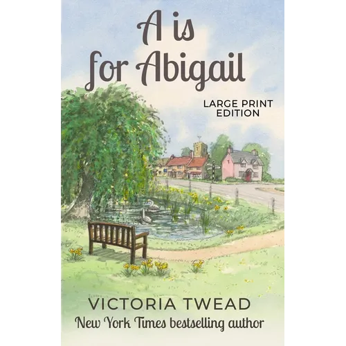A is for Abigail - LARGE PRINT: A Sixpenny Cross story