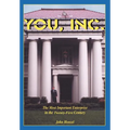 YOU, Inc.: The Most Important Enterprise in the Twenty-First Century