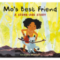 Mo's Best Friend: A Stone-Age Story