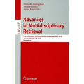 Advances in Multidisciplinary Retrieval: First Information Retrieval Facility Conference, IRFC 2010 Vienna, Austria, May 31, 2010 Proceedings