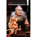 The Society for the Destitute Presents Titus Bouffonius