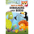 Fact-O-Pedia Dinosaurs and Birds