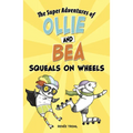 Squeals on Wheels