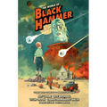 The World of Black Hammer Library Edition Volume 3
