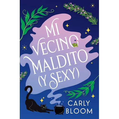 Mi vecino maldito (y sexy) (Hot Hex Boyfriend)