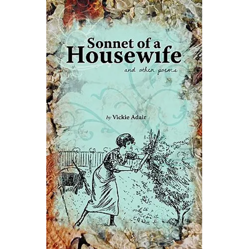 Sonnet of a Housewife: and other poems