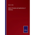 Wells's Principles and Applications of Chemistry