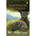 Happiness Happens: Happiness for Those Who Have Everything Else