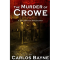 The Murder of Crowe: A Steampunk Whodunnit