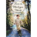 From the Michigan Woods: Part One: 1933-1993