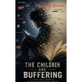 The Children Are Buffering Disconnected in High Definition
