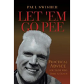 Let 'Em Go Pee: Practical Advice for Those who Dare to Teach