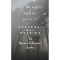The Weakest Among Plants