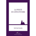 La police en Côte d'Ivoire