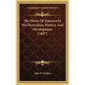 The Horse Of America In His Derivation, History And Development (1897)