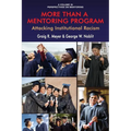 More Than a Mentoring Program: Attacking Institutional Racism