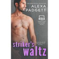 Striker's Waltz: Book Six of the Seattle Sound Series