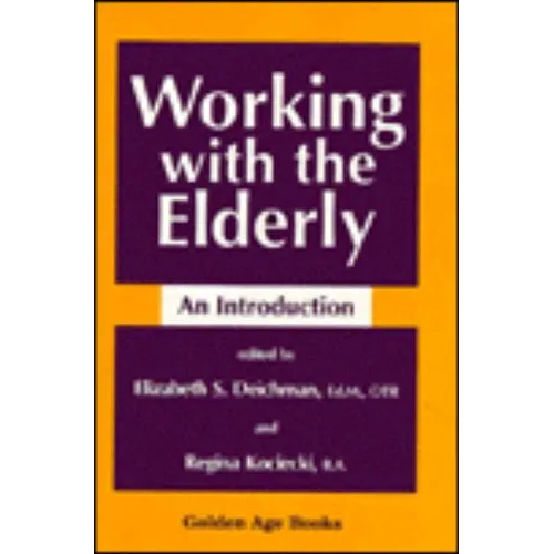 Working with the Elderly