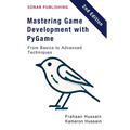 Mastering Game Development with PyGame: From Basics to Advanced Techniques