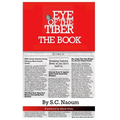 Eye of the Tiber: The Book