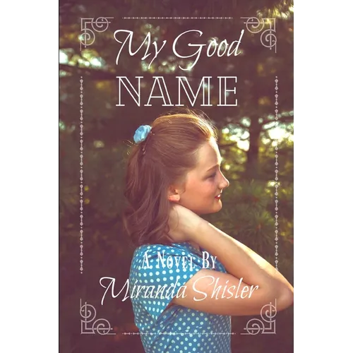 My Good Name