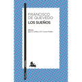 Los Sueños / The Visions of Quevedo