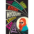 Gabby Greene Knows Whodunit