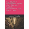 ISO 42001 AI Management System: Comprehensive Guide to Implementation and Best Practices