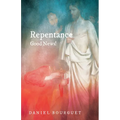 Repentance--Good News!