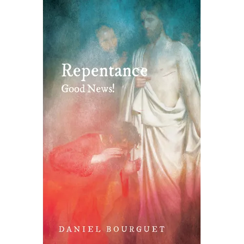 Repentance--Good News!