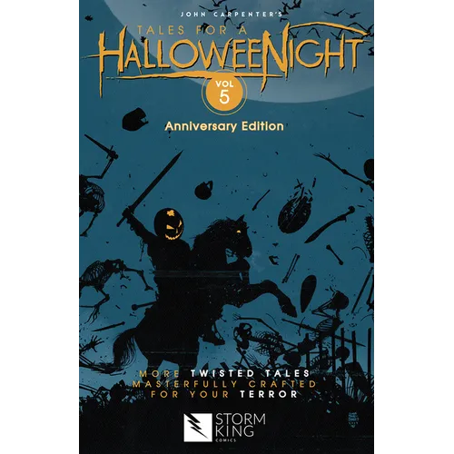 John Carpenter's Tales for a Halloweenight: Vol. 5: More Twisted Tales Masterfully Crafted for Your Terror