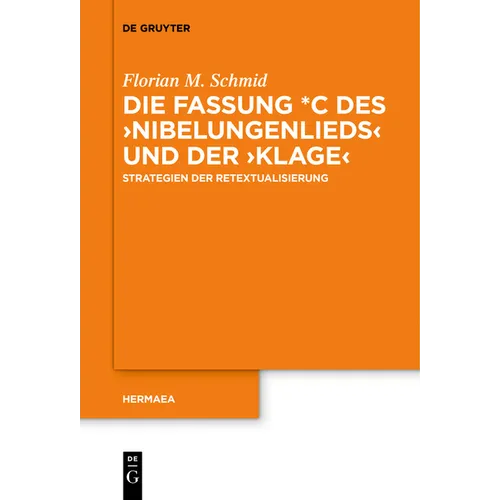 Die Fassung *C des >NibelungenliedsKlage