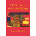 A Reflection on God's Faithfulness