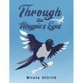 Through the Magpie's Eyes