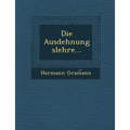 Die Ausdehnungslehre...
