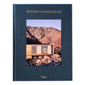 Woods + Dangaran: Architecture and Interiors