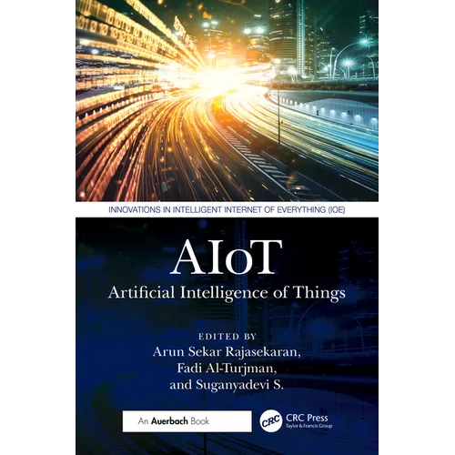 AIoT: Artificial Intelligence of Things