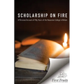 Scholarship on Fire: A Personal Account of Fifty Years of The Nazarene College in Britian