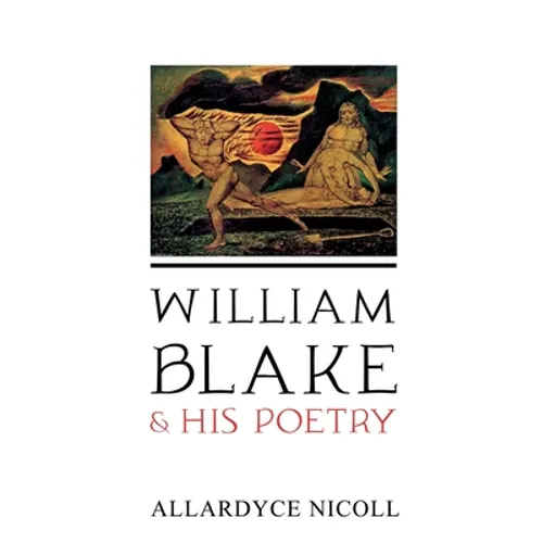 William Blake and His Poetry