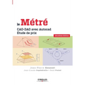 Le métré: CAO-DAO avec Autocad. Etude de prix