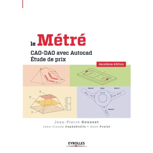 Le métré: CAO-DAO avec Autocad. Etude de prix