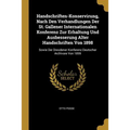 Handschriften-Konservirung, Nach Den Verhandlungen Der St. Gallener Internationalen Konferenz Zur Erhaltung Und Ausbesserung Alter Handschriften Von 1