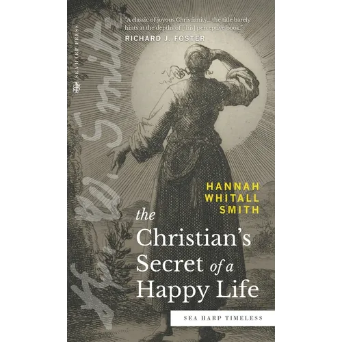 The Christian's Secret of a Happy Life (Sea Harp Timeless series)